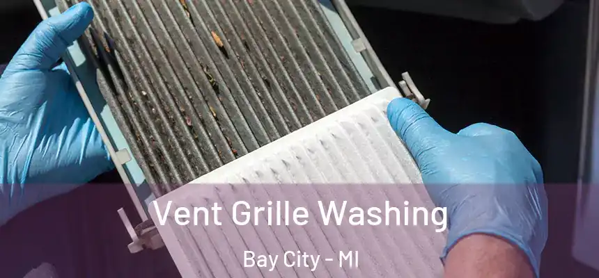  Vent Grille Washing Bay City - MI